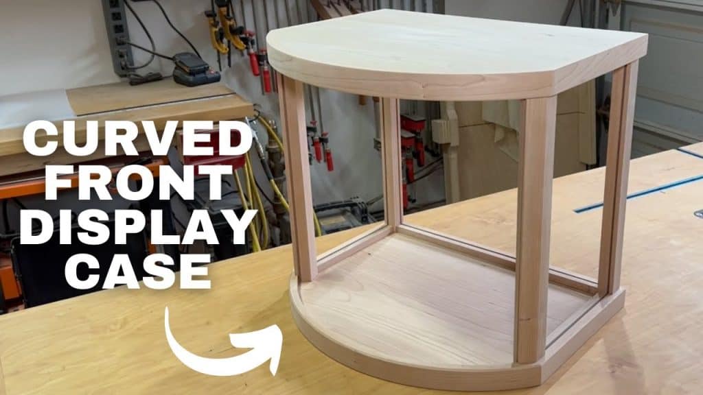 How To Make A Curved Cherry Display Case