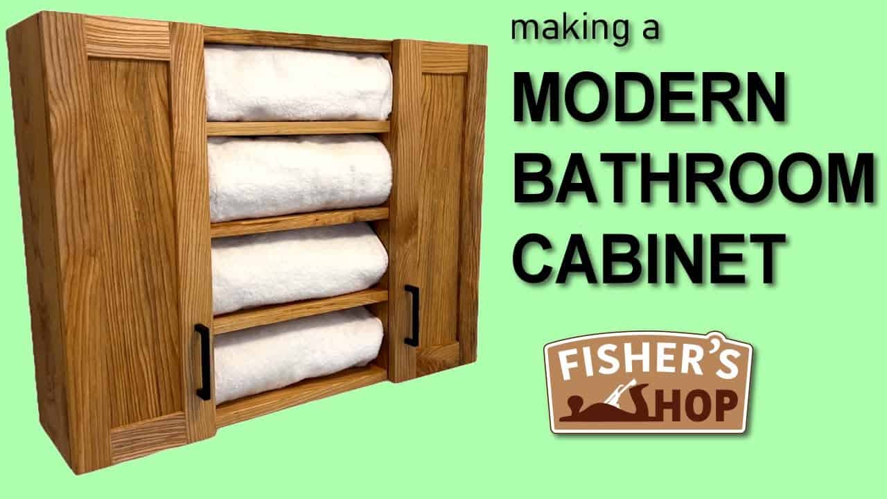 Building a Modern Bathroom Cabinet