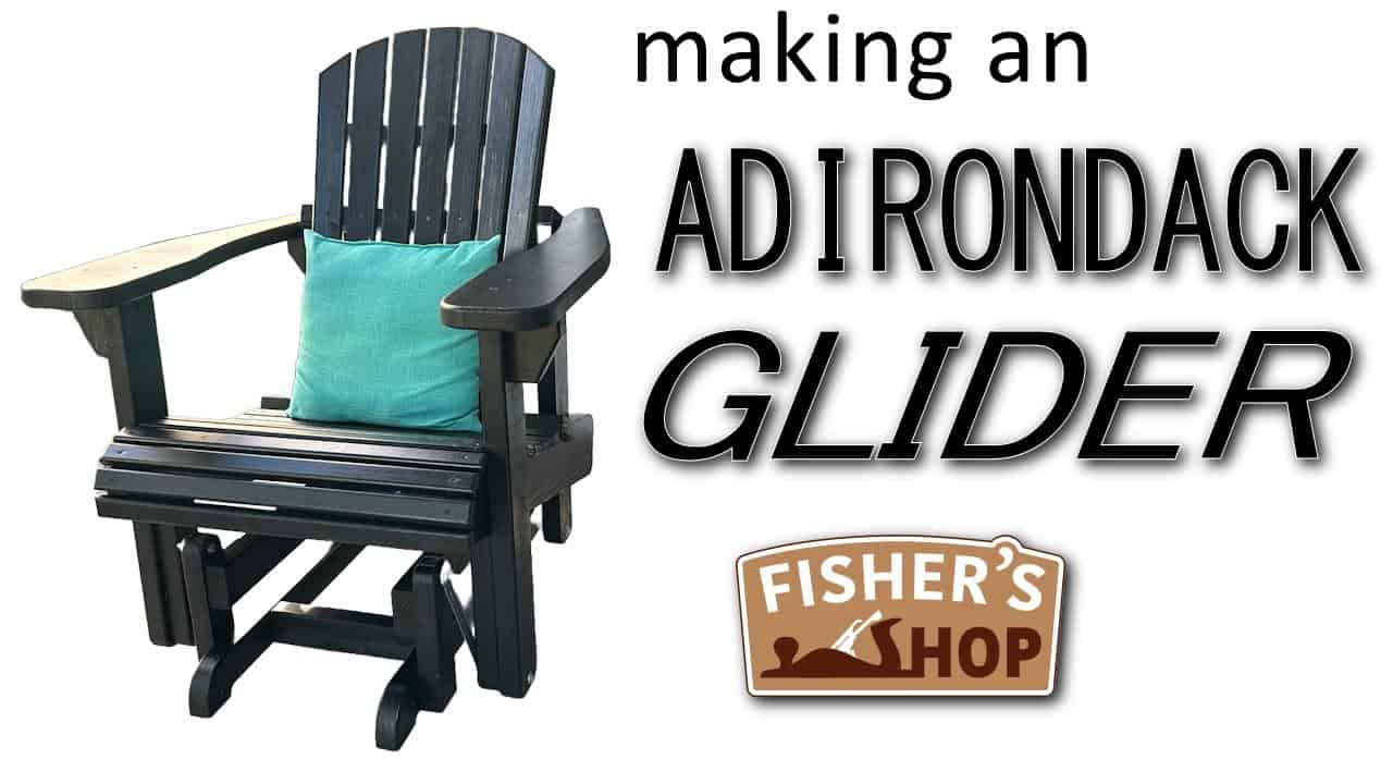 Building Customized Adirondack Gliders