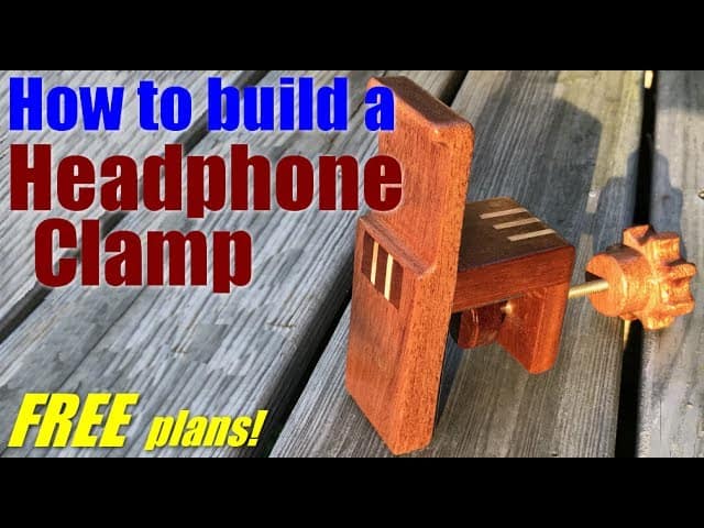 Build Your Own Headphone Clamp: Fun and Practical Project