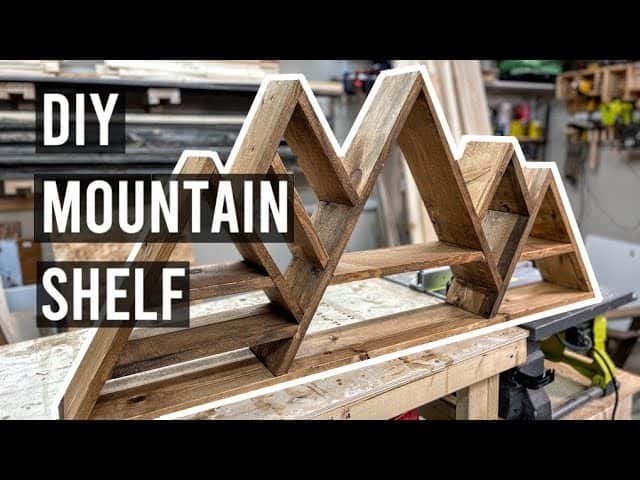 Making a DIY Mountain Shelf