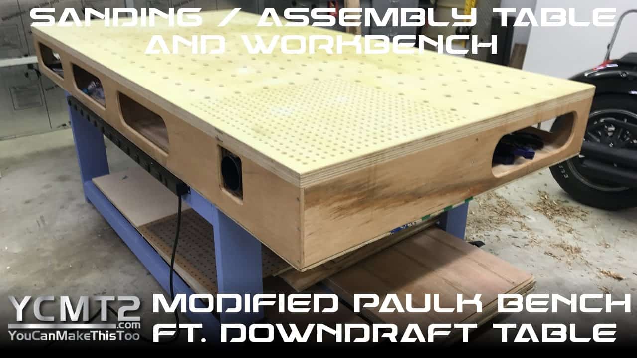 Modified Paulk Workbench with Integrated Downdraft Table