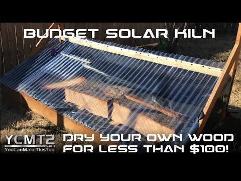 Budget Solar Kiln for Drying Green Wood