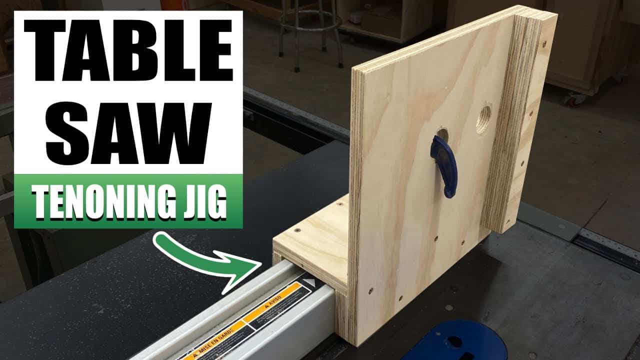 Table Saw Tenoning Jig for Clean, Accurate Cuts