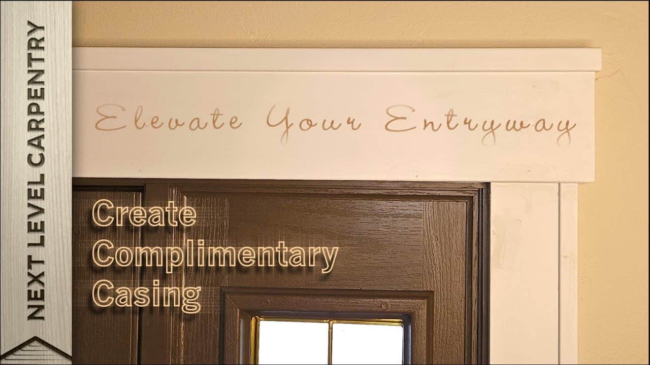 video thumbnail for 'Create Complimentary Casing to Elevate Your Entryway'
