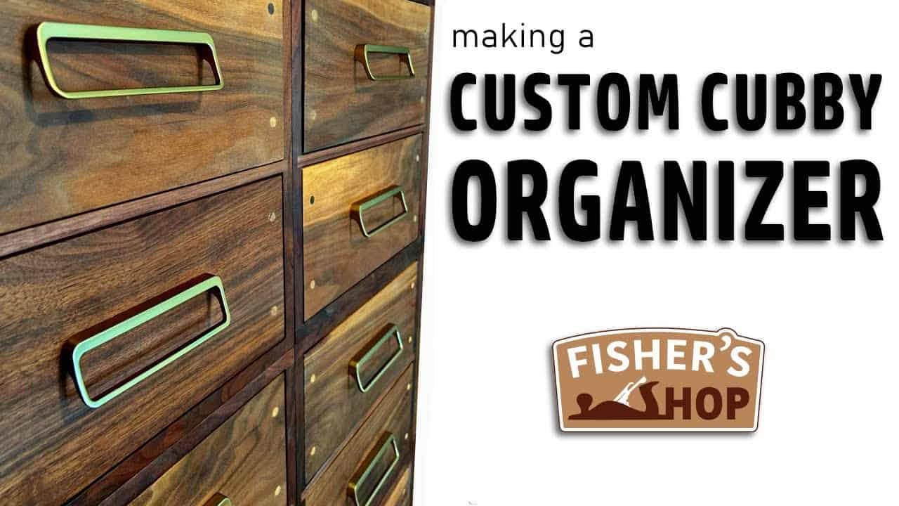 video thumbnail for 'Woodworking: Custom Cubby Organizer'
