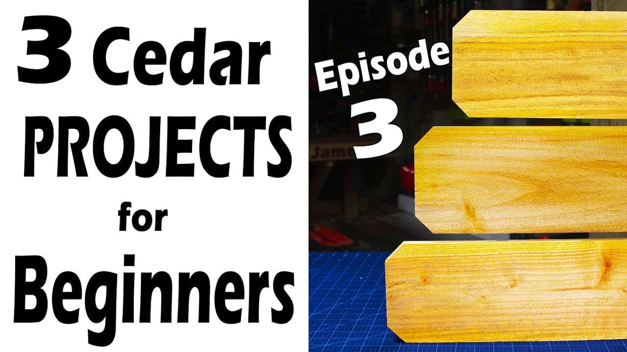 video thumbnail for '3 EASY Cedar Projects That Look Professional (for Beginners) Episode 3'